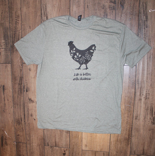 "Life is better with chickens" Short Sleeve T-Shirt